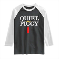 Quiet Piggy Funny Blonde Raglan Shirt Political Satire Humor Free Speech - Wonder Print Shop