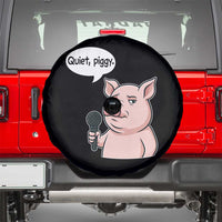 Quiet Piggy Funny Sarcastic Pig Spare Tire Cover Political Satire Humor Free Speech - Wonder Print Shop
