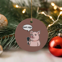 Quiet Piggy Funny Sarcastic Pig Ceramic Ornament Political Satire Humor Free Speech - Wonder Print Shop