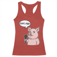 Quiet Piggy Funny Sarcastic Pig Racerback Tank Top Political Satire Humor Free Speech - Wonder Print Shop