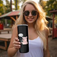 Quiet Piggy Funny Sarcastic Pig Skinny Tumbler Political Satire Humor Free Speech - Wonder Print Shop