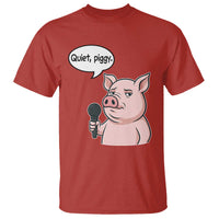 Quiet Piggy Funny Sarcastic Pig T Shirt Political Satire Humor Free Speech - Wonder Print Shop
