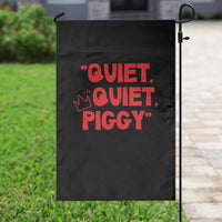 Quiet Quiet Piggy Garden Flag Funny Political Satire Free Speech - Wonder Print Shop