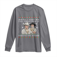 Funny Western Christmas Cowboy Humor Long Sleeve Shirt All I Want for Christmas Is Biscuits and Whores - Wonder Print Shop