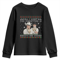 Funny Western Christmas Cowboy Humor Youth Sweatshirt All I Want for Christmas Is Biscuits and Whores - Wonder Print Shop