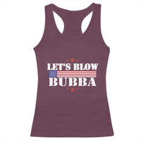 Let’s Blow Bubba Racerback Tank Top Satirical Patriot Meme - Wonder Print Shop