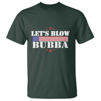 Let’s Blow Bubba T Shirt Satirical Patriot Meme - Wonder Print Shop