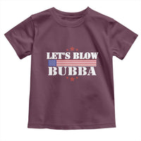 Let’s Blow Bubba Toddler T Shirt Satirical Patriot Meme - Wonder Print Shop