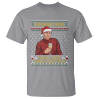 Funny Ed Gein Christmas Meme T Shirt Drinking Wine Eating This Sinful Cold Cuts Viral Scene Naughty Holiday - Wonder Print Shop