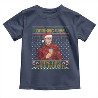 Funny Ed Gein Christmas Meme Toddler T Shirt Drinking Wine Eating This Sinful Cold Cuts Viral Scene Naughty Holiday - Wonder Print Shop