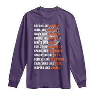 Civil Right Leaders Inspiration Long Sleeve Shirt Dream Like Martin Black History African American