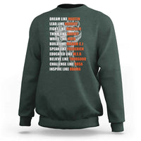 Civil Right Leaders Inspiration Sweatshirt Dream Like Martin Black History African American - Wonder Print Shop