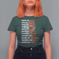 Civil Right Leaders Inspiration T Shirt For Women Dream Like Martin Black History African American - Wonder Print Shop