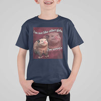 Funny Opossum Meme T Shirt For Kid Im Not Like Other Girls I'm Worse Possum Sarcasm Humor - Wonder Print Shop
