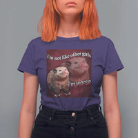 Funny Opossum Meme T Shirt For Women Im Not Like Other Girls I'm Worse Possum Sarcasm Humor - Wonder Print Shop