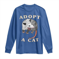 Funny Opossum Meme Long Sleeve Shirt Adopt A Cat Possum Team Trash Vibes