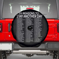 99 Reasons to Stay Another Day Mental Health Support Spare Tire Cover Suicide Prevention You Matter Inspiration Radiate Positivity