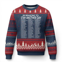 99 Reasons to Stay Another Day Mental Health Support Ugly Christmas Sweater Suicide Prevention You Matter Inspiration Radiate Positivity