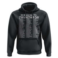 99 Reasons to Stay Another Day Mental Health Support Hoodie Suicide Prevention You Matter Inspiration Radiate Positivity