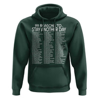 99 Reasons to Stay Another Day Mental Health Support Hoodie Suicide Prevention You Matter Inspiration Radiate Positivity