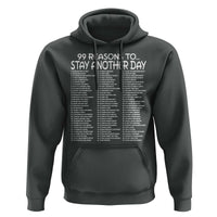 99 Reasons to Stay Another Day Mental Health Support Hoodie Suicide Prevention You Matter Inspiration Radiate Positivity