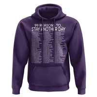 99 Reasons to Stay Another Day Mental Health Support Hoodie Suicide Prevention You Matter Inspiration Radiate Positivity