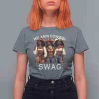 Melanin Cowgirl Swag T Shirt For Women Cool African American Cowgirls Black History