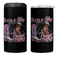 Melanin Cowgirl 4 in 1 Can Cooler Tumbler Boots & Bling its a Cowgirl Thing Black Cowgirl Melanin
