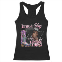 Melanin Cowgirl Racerback Tank Top Boots & Bling its a Cowgirl Thing Black Cowgirl Melanin