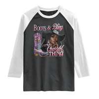 Melanin Cowgirl Raglan Shirt Boots & Bling its a Cowgirl Thing Black Cowgirl Melanin
