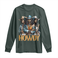 Howdy Melanin Cowgirl Long Sleeve Shirt Retro Western Rodeo African American Women Black History
