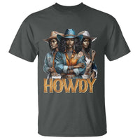 Howdy Melanin Cowgirl T Shirt Retro Western Rodeo African American Women Black History