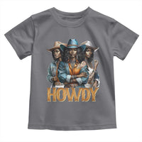 Howdy Melanin Cowgirl Toddler T Shirt Retro Western Rodeo African American Women Black History