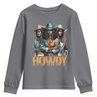 Howdy Melanin Cowgirl Youth Sweatshirt Retro Western Rodeo African American Women Black History