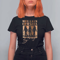 Melanin Cowgirl Swag T Shirt For Women African American Cowgirls Black History Pride Retro