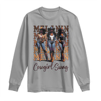 Melanin Cowgirl Swag Long Sleeve Shirt African American Cowgirls Black History Pride