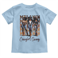 Melanin Cowgirl Swag Toddler T Shirt African American Cowgirls Black History Pride