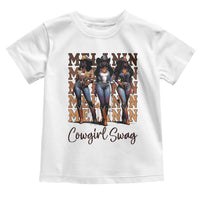 Melanin Cowgirl Swag Toddler T Shirt African American Cowgirls Black History Pride