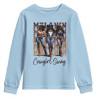 Melanin Cowgirl Swag Youth Sweatshirt African American Cowgirls Black History Pride