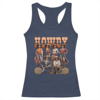 Howdy Melanin Cowgirl Racerback Tank Top Black History Western Rodeo Texas