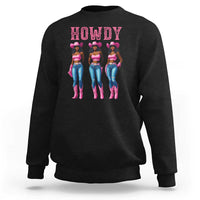 Howdy Melanin Cowgirl Sweatshirt Howdy Melanin Black Women Western Rodeo Black Cowgirls