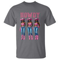 Howdy Melanin Cowgirl T Shirt Howdy Melanin Black Women Western Rodeo Black Cowgirls