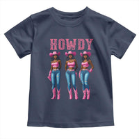 Howdy Melanin Cowgirl Toddler T Shirt Howdy Melanin Black Women Western Rodeo Black Cowgirls