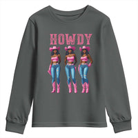 Howdy Melanin Cowgirl Youth Sweatshirt Howdy Melanin Black Women Western Rodeo Black Cowgirls