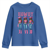 Howdy Melanin Cowgirl Youth Sweatshirt Howdy Melanin Black Women Western Rodeo Black Cowgirls