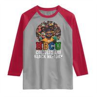 HBCU Colleges Are Black History Raglan Shirt African Education