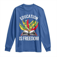 Education Is Freedom Long Sleeve Shirt Teaching Black History Month Books
