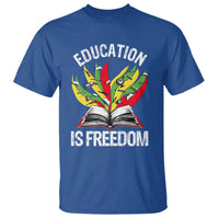 Education Is Freedom T Shirt Teaching Black History Month Books