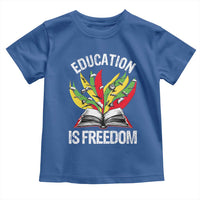 Education Is Freedom Toddler T Shirt Teaching Black History Month Books