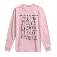 ABCs of Black History Month Long Sleeve Shirt Black Excellence Pride
